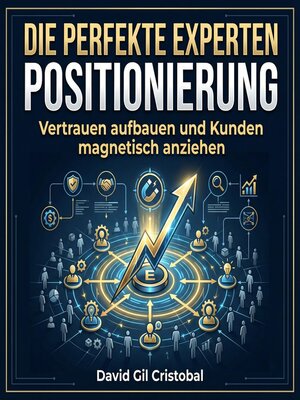 cover image of Die perfekte Experten Positionierung